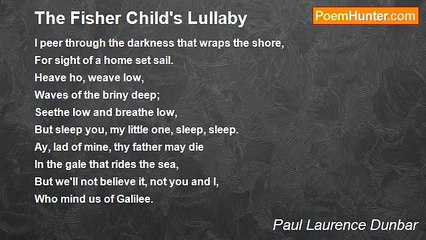 Paul Laurence Dunbar - The Fisher Child's Lullaby