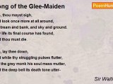 Sir Walter Scott - Song of the Glee-Maiden