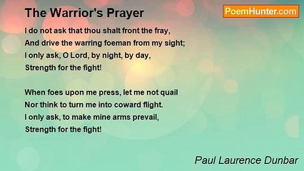 Paul Laurence Dunbar - The Warrior's Prayer