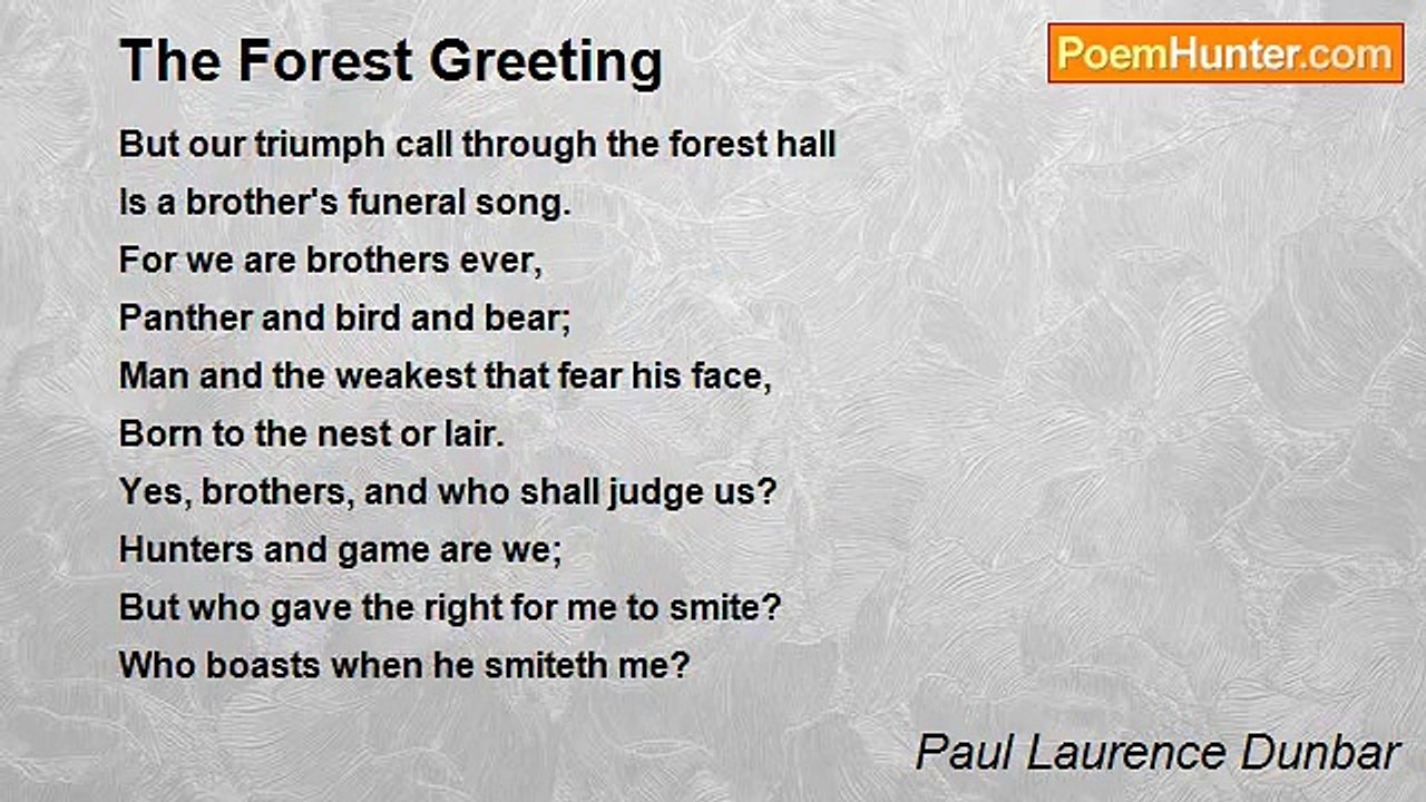 Paul Laurence Dunbar - The Forest Greeting