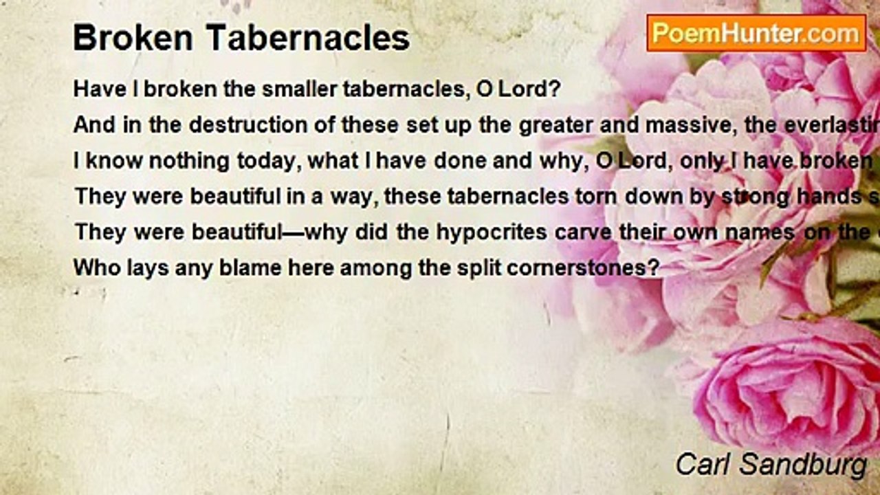 Carl Sandburg - Broken Tabernacles