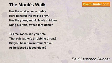 Paul Laurence Dunbar - The Monk's Walk