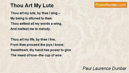 Paul Laurence Dunbar - Thou Art My Lute