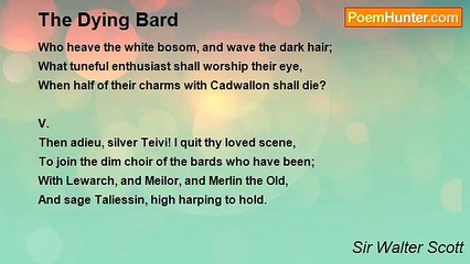 Sir Walter Scott - The Dying Bard