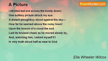 Ella Wheeler Wilcox - A Picture