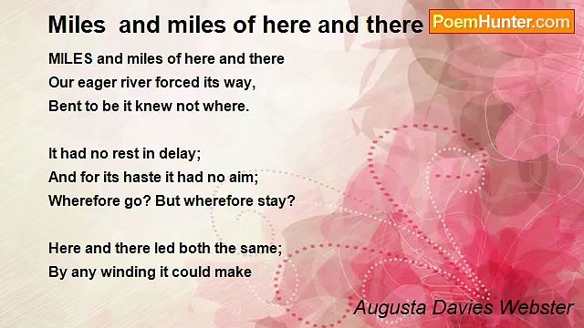 Augusta Davies Webster - Miles and miles of here and there