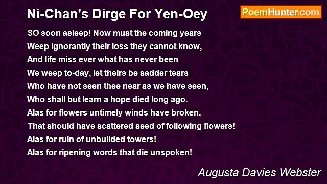 Augusta Davies Webster - Ni-Chan’s Dirge For Yen-Oey