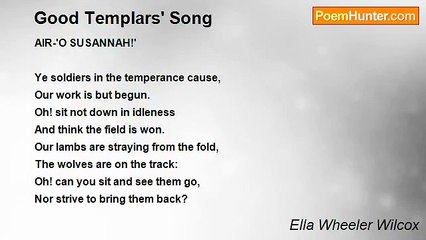 Ella Wheeler Wilcox - Good Templars' Song