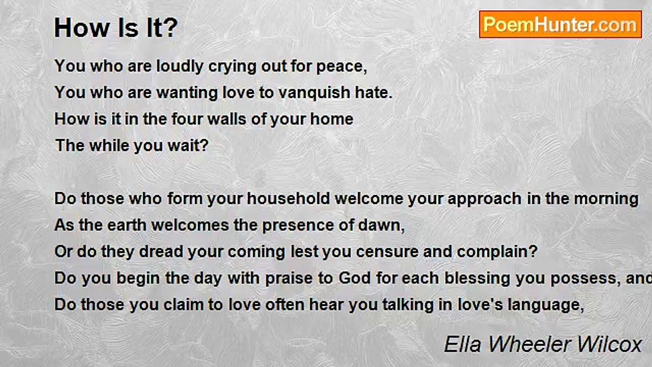 Ella Wheeler Wilcox - How Is It?