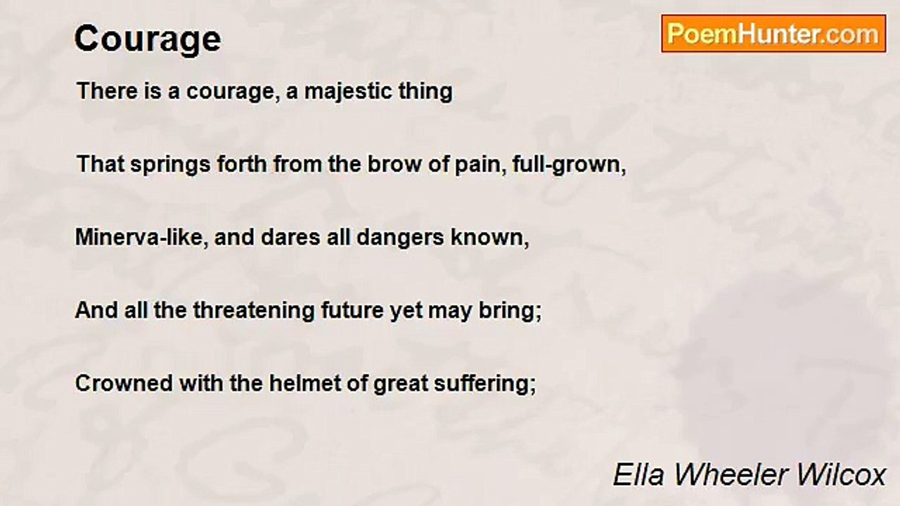 Ella Wheeler Wilcox - Courage
