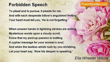 Ella Wheeler Wilcox - Forbidden Speech