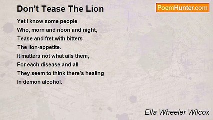 Ella Wheeler Wilcox - Don't Tease The Lion