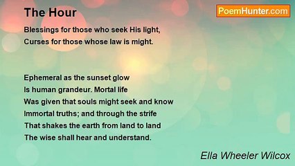 Ella Wheeler Wilcox - The Hour