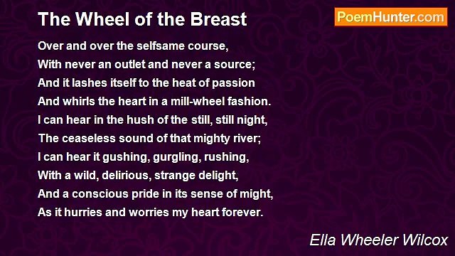 Ella Wheeler Wilcox - The Wheel of the Breast