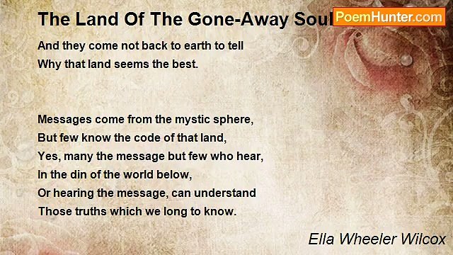 Ella Wheeler Wilcox - The Land Of The Gone-Away Souls