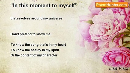 Lisa Visor - “In this moment to myself”