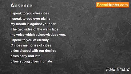 Paul Eluard - Absence