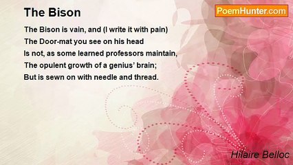Hilaire Belloc - The Bison