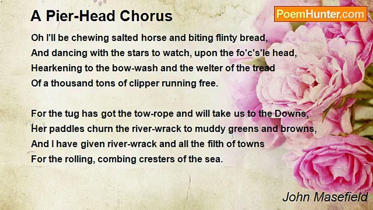 John Masefield - A Pier-Head Chorus