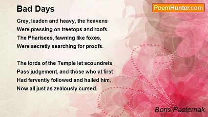 Boris Pasternak - Bad Days