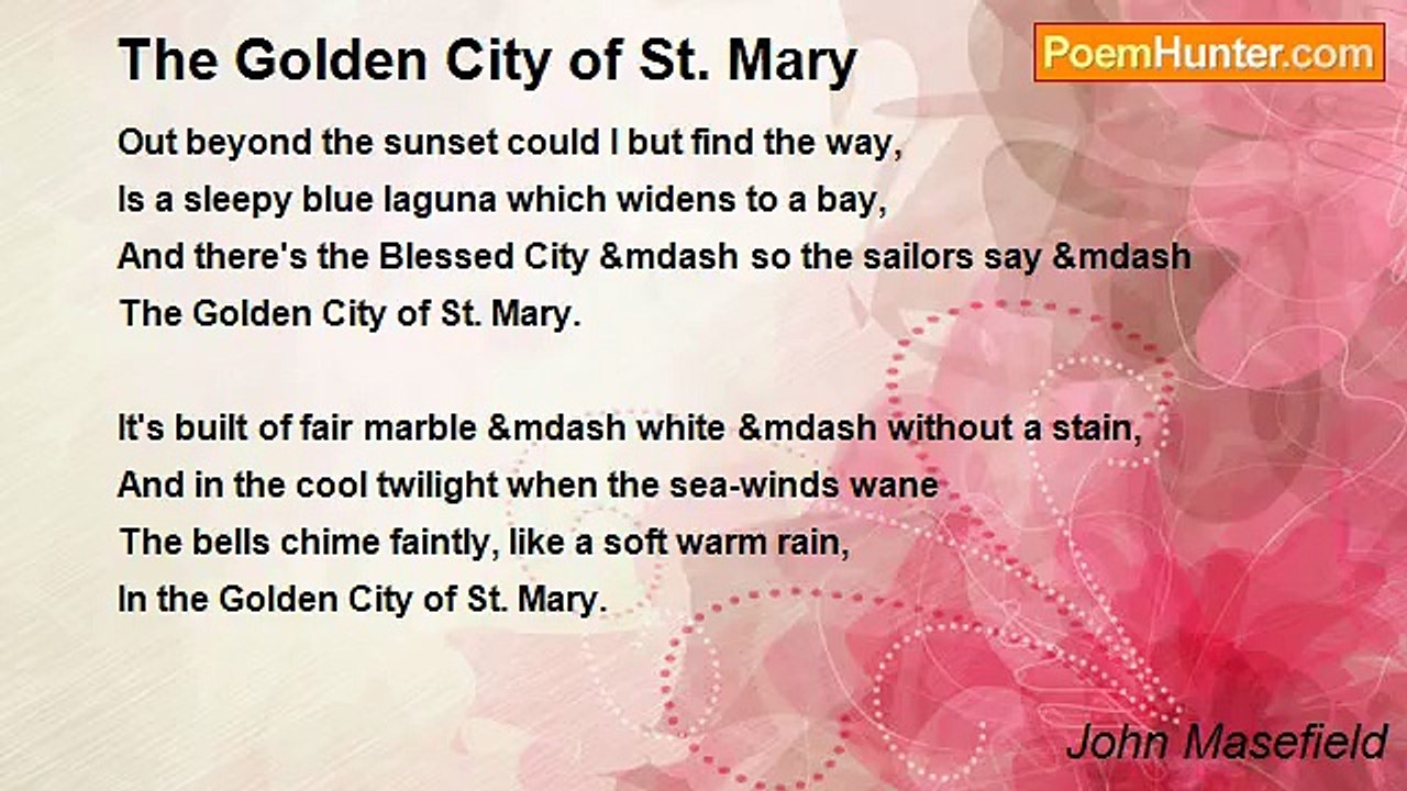 John Masefield - The Golden City of St. Mary