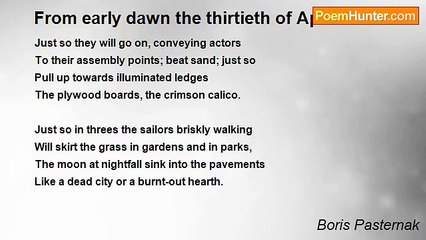 Boris Pasternak - From early dawn the thirtieth of April...
