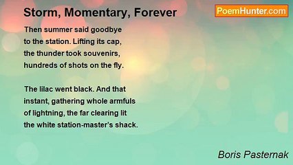 Boris Pasternak - Storm, Momentary, Forever