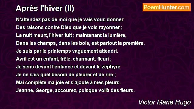 Victor Marie Hugo - Après l'hiver (II)