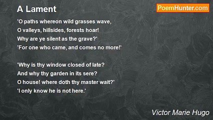 Victor Marie Hugo - A Lament