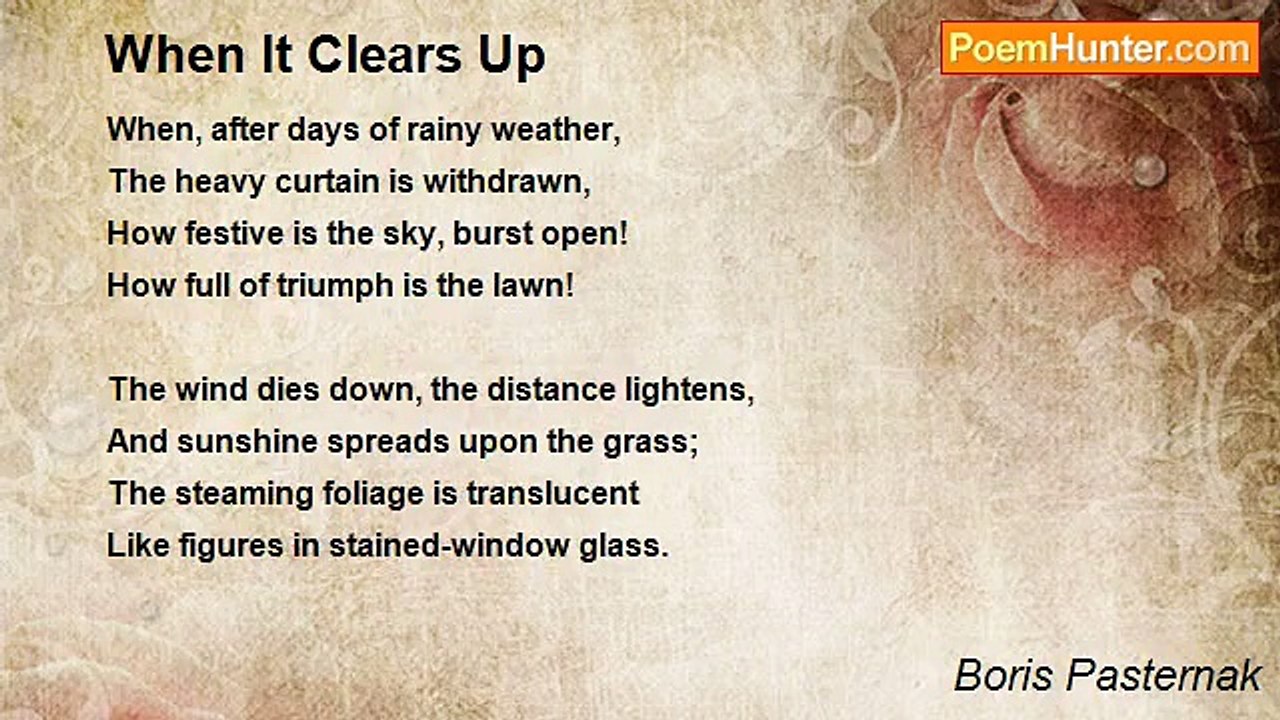 Boris Pasternak - When It Clears Up