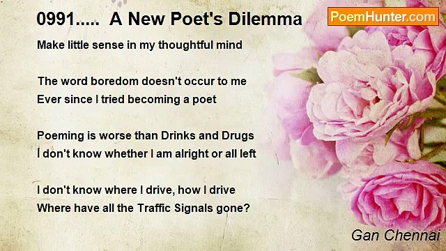 Gan Chennai - 0991..... A New Poet's Dilemma