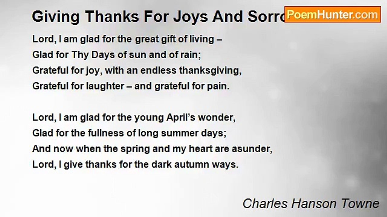 Charles Hanson Towne - Giving Thanks For Joys And Sorrows