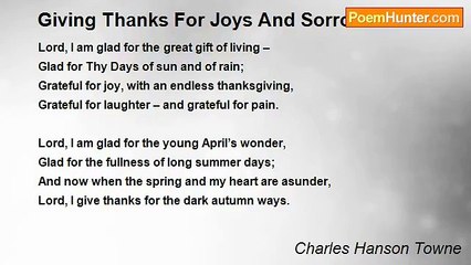 Charles Hanson Towne - Giving Thanks For Joys And Sorrows