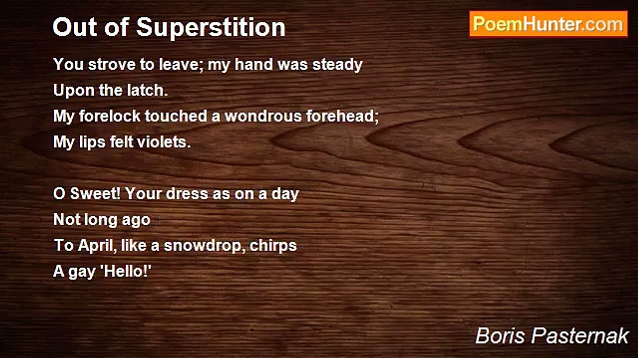 Boris Pasternak - Out of Superstition