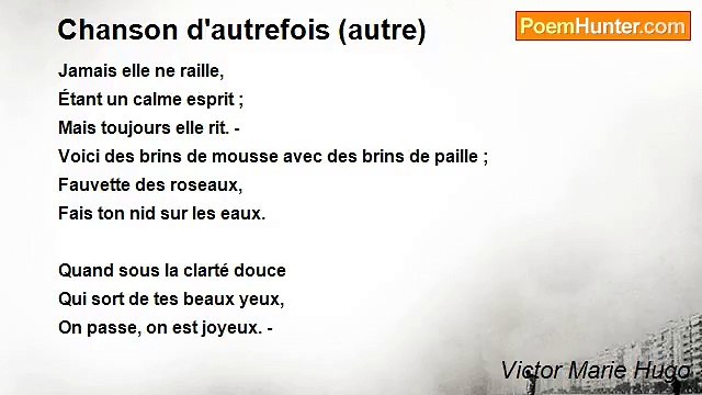 Victor Marie Hugo - Chanson d'autrefois (autre)
