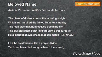 Victor Marie Hugo - Beloved Name