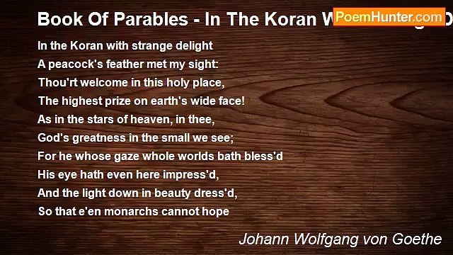 Johann Wolfgang von Goethe - Book Of Parables - In The Koran With Strange Delight