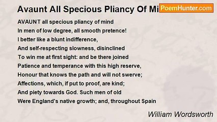 William Wordsworth - Avaunt All Specious Pliancy Of Mind