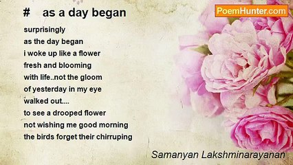 Samanyan Lakshminarayanan - #    as a day began