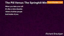Richard Brautigan - The Pill Versus The Springhill Mine Disaster