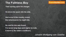 Johann Wolfgang von Goethe - The Faithless Boy