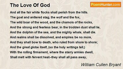 William Cullen Bryant - The Love Of God
