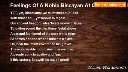 William Wordsworth - Feelings Of A Noble Biscayan At One Of Those Funerals