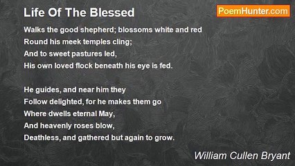 William Cullen Bryant - Life Of The Blessed