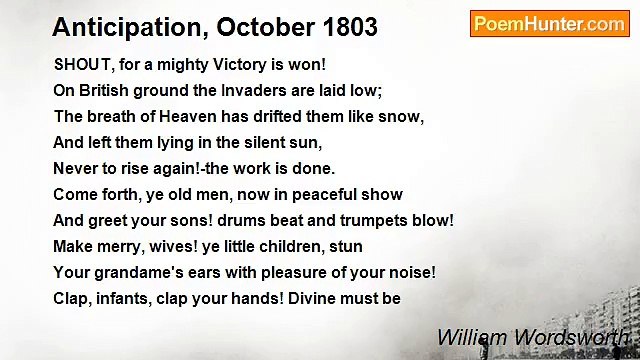 William Wordsworth - Anticipation, October 1803