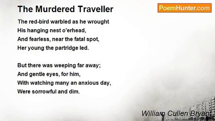 William Cullen Bryant - The Murdered Traveller