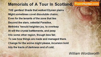 William Wordsworth - Memorials of A Tour In Scotland, 1803  I. Departure From The Vale Of Grasmere, August 1803