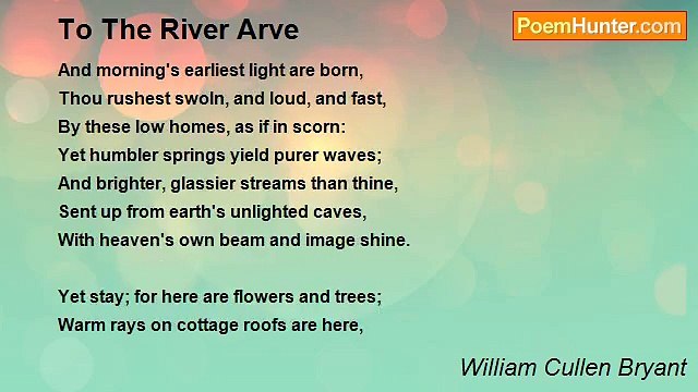 William Cullen Bryant - To The River Arve
