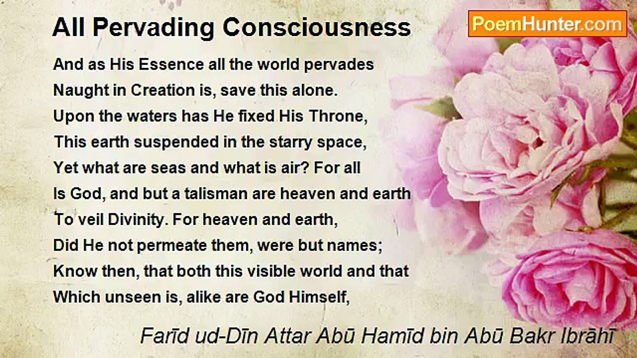 Farīd ud-Dīn Attar Abū Hamīd bin Abū Bakr Ibrāhī - All Pervading Consciousness
