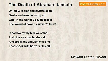 William Cullen Bryant - The Death of Abraham Lincoln